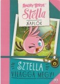 Paula Noronen - Angry Birds Stella Naplók - Sztella világgá megy!