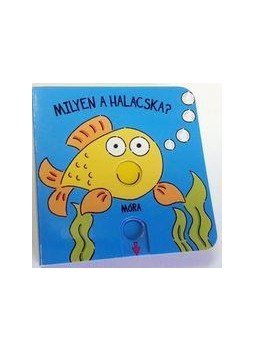  - Milyen a halacska? - Babamozi lapozó (2. kiadás), null 2014 antikvár könyv