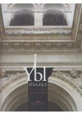 Halász Csilla , Őrfi József , Viczián Zsófia - Ybl összes