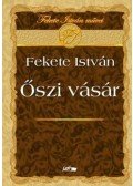 Fekete István - Őszi vásár
