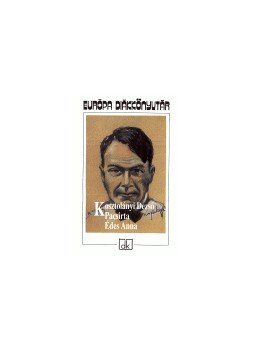 Kosztolányi Dezső - Pacsirta / Édes Anna Kosztolányi Dezső - Pacsirta / Édes Anna, null 2003 antikvár könyv