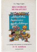 Cs. Nagy Lajos - Helyesírási munkafüzet 3-4. osztály
