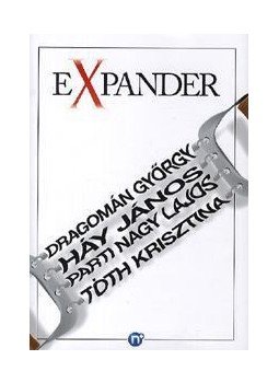 Háy János, Parti Nagy Lajos, Tóth Krisztina, Dragomán György - Expander Háy János, Parti Nagy Lajos, Tóth Krisztina, Dragomán György - Expander, null 2010 antikvár könyv