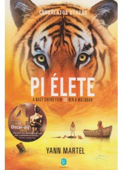 Yann Martel - Pi élete Yann Martel - Pi élete, Budapest 2012 antikvár könyv