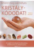 Teresa Moorey - Ismerd meg személyes kristálykódodat!