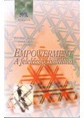 BLANCHARD,KEN - EMPOWERMENT A FELELŐSSÉG HATALMA