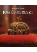 Kondorosi Ferenc  - Jog és kereszt