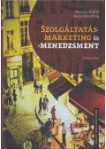 KENESEI ZSÓFIA, KOLOS KRISZTIN - Szolgáltatásmarketing és -menedzsment
