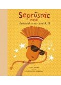 Finy Petra - Seprűsrác meséi - történetek rosszcsontokról