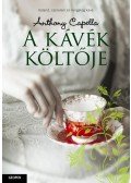 Anthony Capella - A kávék költője