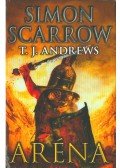Simon Scarrow,T.J. Andrews - Aréna