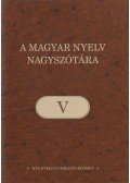Ittzés Nóra - A magyar nyelv nagyszótára V.