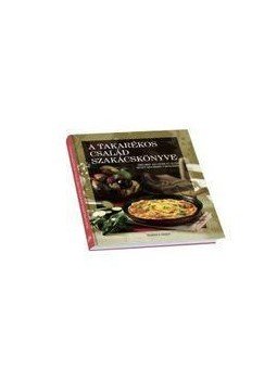 Dibás Gabriella - A takarékos család szakácskönyve Dibás Gabriella - A takarékos család szakácskönyve, null 2011 antikvár könyv