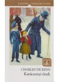 Charles Dickens - Karácsonyi ének