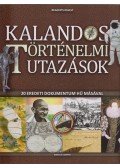 Marcus Cowper - Kalandos történelmi utazások
