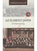 Ferber Katalin - Az elárult Japán