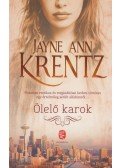 Jayne Ann Krentz - Ölelő karok