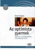 Martin Seligman - Az optimista gyermek