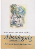 Robert Hemfelt , Frank Minirth , Paul Meier - A boldogság választható