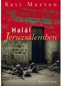 Marton Kati - Halál Jeruzsálemben