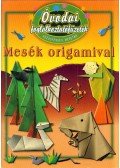 Maros Edit - Mesék origamival