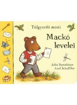 SCHEFFLER, AX, Julia Donaldson - Mackó levelei SCHEFFLER, AX, Julia Donaldson - Mackó levelei, null 2010 antikvár könyv