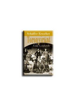 Schäffer Erzsébet - Toronyiránt Schäffer Erzsébet - Toronyiránt, null 2008 antikvár könyv