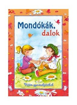 - MONDÓKÁK, DALOK - VIDÁM GYERMEKJÁTÉKOK - MONDÓKÁK, DALOK - VIDÁM GYERMEKJÁTÉKOK, null 2009 antikvár könyv