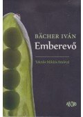 Bacher Iván - Emberevő