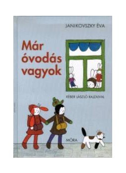 Janikovszky Éva - Már óvodás vagyok Janikovszky Éva - Már óvodás vagyok, null 0 antikvár könyv