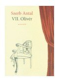 Szerb Antal - VII. Olivér