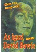Újhelyy Attila,Harangi Gergely - Az igazi David Bowie