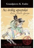 Grandpierre K. Endre - Az ördög apostolai