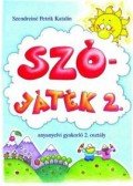 Szendreiné Petrik Katalin - DI-080302 SZÓ-JÁTÉK 2. ANYANYELVI GYAKORLÓ 2.O.
