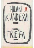 Milan Kundera - Tréfa