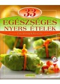 Gáspár Katalin - Egészséges nyers ételek - Enzimtáplálkozás