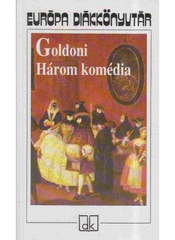 Carlo Goldoni - Három komédia Carlo Goldoni - Három komédia, Budapest 2005 antikvár könyv