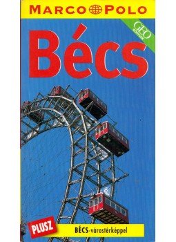 Walter M. Weiss - Bécs Walter M. Weiss - Bécs, Budapest 2006 antikvár könyv