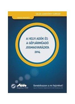 Dr. Heizer, kiss Zsófia, Kanyó Lóránd - Helyi adók és gépjárműadó jogmagyarázata Dr. Heizer, kiss Zsófia, Kanyó Lóránd - Helyi adók és gépjárműadó jogmagyarázata, null 2014 antikvár könyv
