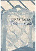 Jónás Tamás - Önkéntes vak