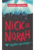 Rachel Cohn ,David Levithan - Nick és Norah végtelen éjszakája