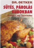 Dr. Oetker - Sütés, párolás burokban