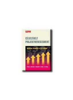 Erling S. Andersen, Kristoffer V. Grude, Tor Haug - GDPM - Célvezérelt projektmenedzsment, null 2015 antikvár könyv