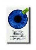 Frank Schätzing - Híradás egy ismeretlen univerzumból