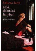 Scherter Judit - Nők, délutáni fényben