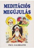 Galbraith, Paul - Meditációs megújulás