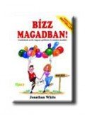 Jonathan White - Bízz magadban!