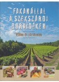 Erdélyi Z. Ágnes - Fakanállal a szekszárdi borvidéken