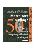 Jessica Williams - Merre tart a világ?