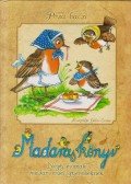 Pósa Lajos - Madaras könyv  - Négy évszak madárversei gyerekeknek